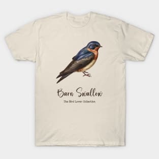 Barn Swallow - The Bird Lover Collection T-Shirt